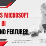 Microsoft Power BI use and Feature