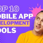 Mobile app development tools